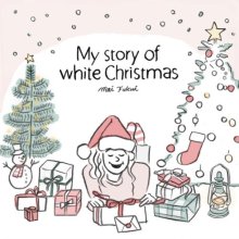 20251228.0507.09 Mai Fukui My Story of White Christmas (2019) (FLAC) (H15MMKVMANDX4Y) cover.jpg