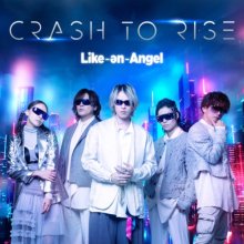 20260122.1619.14 Like-an-Angel Crash to Rise (2025) (FLAC) (H15MRYUDRKQZ3W) cover.jpg