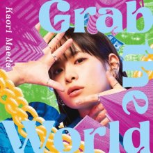 20260108.0512.08 Kaori Maeda Grab the World (2024) (FLAC) (H15MWD5EJTBLDF) cover.jpg