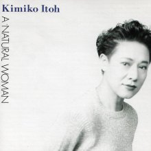 20260222.0256.12 Kimiko Itoh A Natural Woman (1990) (FLAC) (H15MAJTDB02301) cover.jpg 20260222.0256.12 Kimiko Itoh A Natural Woman (1990) (FLAC) (H15MAJTDB02301) cover.jpg