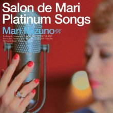 20260222.0256.14 Mari Mizuno Salon de Mari Platinum Songs (Special edition) (2020) (FLAC) (H15...jpg 20260222.0256.14 Mari Mizuno Salon de Mari Platinum Songs (Special edition) (2020) (FLAC) (H15...jpg