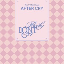 20260325.1627.10 Baby DONT Cry After Cry (2026) (FLAC) (H15MFUHFSV4BLW) cover.jpg