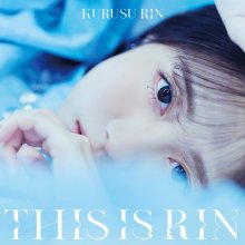 20260318.1259.07 Rin Kurusu This is Rin (2026) (FLAC) (H15M2D5VAA46Z6) cover.jpg