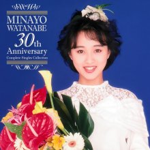 20260401.2020.11 Minayo Watanabe 30th Anniversary Complete Singles Collection (2016) (FLAC) (H...jpg