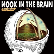 20260419.0101.05 The Pillows Nook in the Brain (2017) (FLAC) (H15M8GLMWMYLPY) cover.jpg
