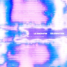 20260430.0409.06 Le Sserafim Celebration (remixes) (2026) (FLAC) (H15MCP6UVKS433) cover.jpg