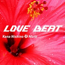 20260515.1945.04 Kana Nishino Love Beat (2026) (FLAC) (H15MP0PYTCAK6Z) cover.jpg