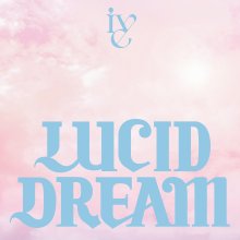 20260528.0531.05 IVE Lucid Dream (2026) (FLAC) (H15MRUV4EV15L4) cover.jpg 20260528.0531.05 IVE Lucid Dream (2026) (FLAC) (H15MRUV4EV15L4) cover.jpg
