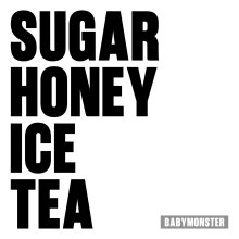 020260609.0747.2 BABYMONSTER Sugar Honey Ice Tea (2026) (FLAC) (H15M4SX375E2XO) cover.jpg