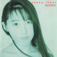 20260622.0836.10 Shoko Inoue Matiere (1990) (FLAC) (H15MSFEA7XEM48) cover.jpg 20260622.0836.10 Shoko Inoue Matiere (1990) (FLAC) (H15MSFEA7XEM48) cover.jpg