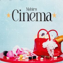 20260706.1614.3 mahiru Cinema (2026) (FLAC) (H15MXSLRKUALSA) cover.jpg