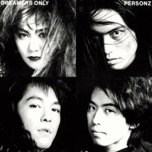 20260430.0409.15 Personz Dreamers Only (1989) (FLAC) (H15MKZD32SX992) cover.jpg