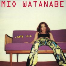 20260728.0253.09 Mio Watanabe Crazy Love (1996) (FLAC) (H15MAUZBZFDZAR) cover.jpg