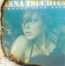 20170107.03.22 Anna Tsuchiya - Change Your Life cover.jpg