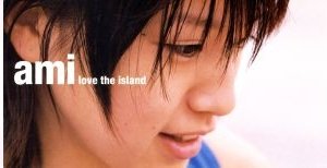 20170112.21.03 Ami Suzuki - Love the Island cover.jpg