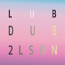 20170112.01.01 2LSON - Lub Dub cover.jpg