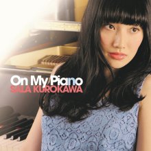 20170115.01.28 Sala Kurokawa - On My Piano cover.jpg