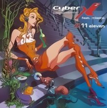 20170218.01.09 Cyber X feat. misono - 11 eleven cover.jpg