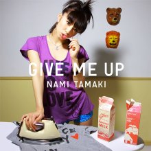 20170427.0756.5 Nami Tamaki - Give me up cover 1.jpg